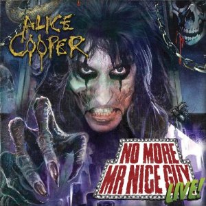 Alice Cooper No More Mr Nice Guy: Live, 2011