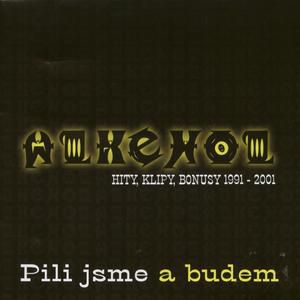 Alkehol Pili jsme a budem (Best Of), 2000