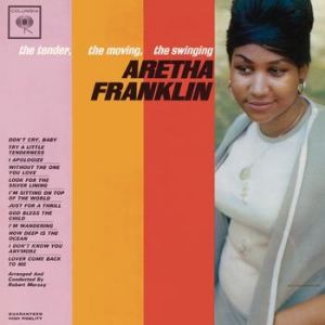 The Tender, the Moving, the Swinging Aretha Franklin Album 