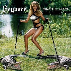 Beyoncé Ring The Alarm, 2006