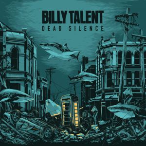 Billy Talent Dead Silence, 2012