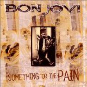 Bon Jovi Something for the Pain, 1995