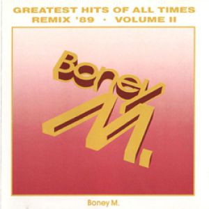 Boney M Greatest Hits of All Times – Remix '89 – Volume II, 1989