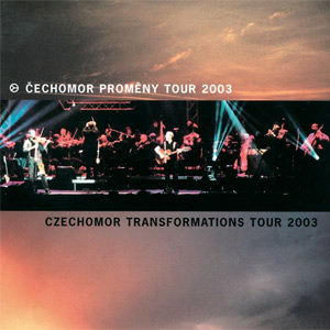 Čechomor Proměny Tour 2003 - album