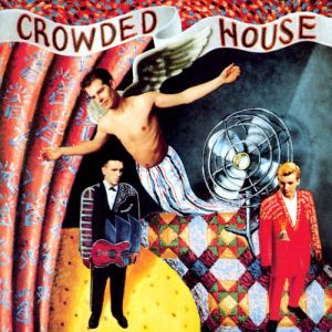 Crowded House Crowded House, 1986