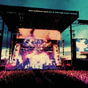 Dave Matthews Band Live at Mile High Music Festival, 2008