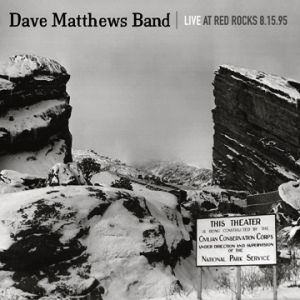 Dave Matthews Band Live at Red Rocks 8.15.95, 1997