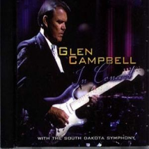 Glen Campbell Glen Campbell in Concertwith the South Dakota Symphony, 2014