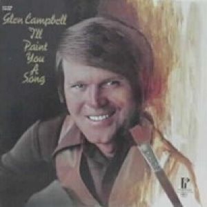Glen Campbell I'll Paint You a Song, 1975