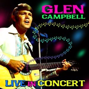 Glen Campbell Live in Concert, 2008
