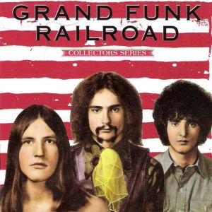 Grand Funk Railroad Capitol Collectors Series, 1991