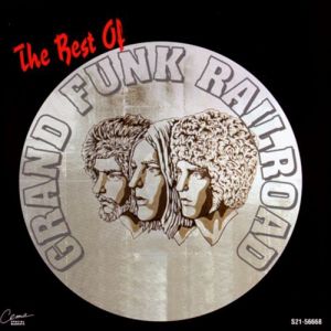 Grand Funk Railroad The Best of Grand Funk, 1990