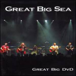 Great Big Sea Great Big DVD and CD, 2004