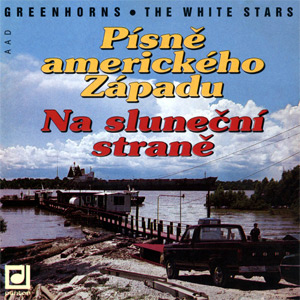 Greenhorns Písně amerického západu, 1994