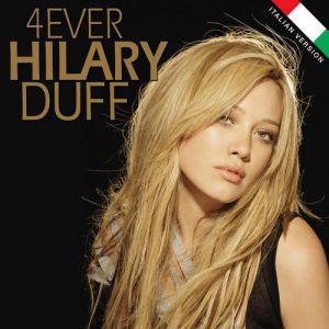 Hilary Duff 4Ever Hilary Duff, 2006
