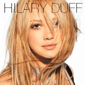 Hilary Duff Hilary Duff, 2004