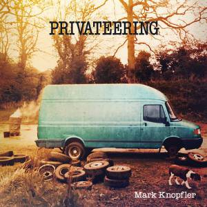 Mark Knopfler Privateering, 2012