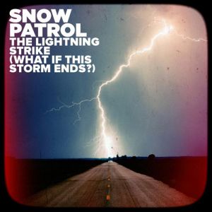 The Lightning Strike (What If This Storm Ends?) Album 