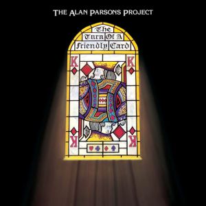 The Alan Parsons Project The Turn of a Friendly Card, 1980