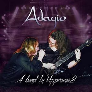 Adagio A Band in Upperworld, 2004