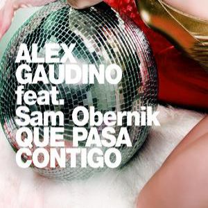 Alex Gaudino Que Pasa Contigo, 2007