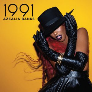 Azealia Banks 1991, 2012