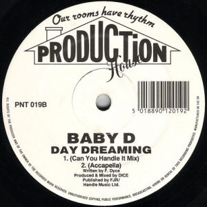 Baby D Day Dreaming, 1990