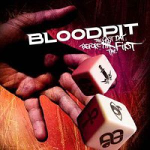Bloodpit The Last Day Before the First, 2009