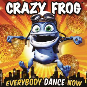 Crazy Frog Everybody Dance Now, 2009