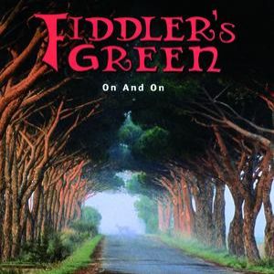 Fiddler's Green On and On, 1997
