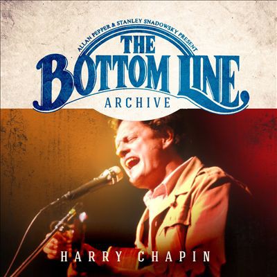 Harry Chapin The Bottom Line Archive: Live 1980, 1980