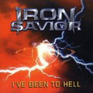 Iron Savior I've Been to Hell, 2000