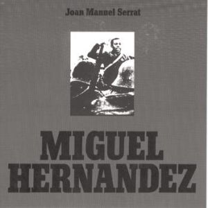 Joan Manuel Serrat Miguel Hernández, 1972