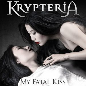Krypteria My Fatal Kiss, 2009