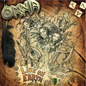 Omnia Live on Earth, 2012