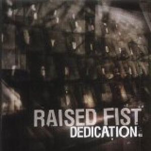 Raised Fist Dedication, 2002