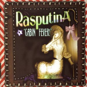 Rasputina Cabin Fever, 2002