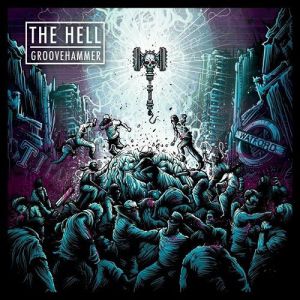 The Hell Groovehammer, 2014