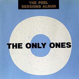 The Only Ones The Peel Sessions Album, 1989
