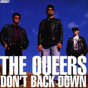 The Queers Don't Back Down, 1996