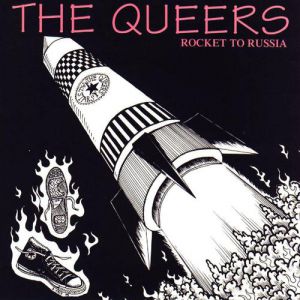 The Queers Rocket to Russia, 1994