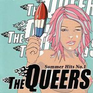 The Queers Summer Hits No. 1, 2004