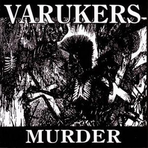 The Varukers Murder, 1998