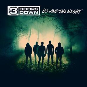 3 Doors Down Us and the Night, 2016