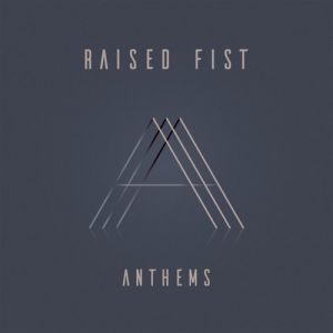 Raised Fist Anthems, 2019