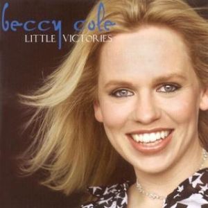 Beccy Cole Little Victories, 2003