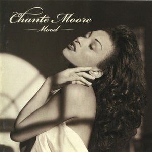 Chanté Moore Mood, 2003