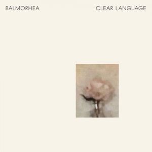 Balmorhea Clear Language, 2017