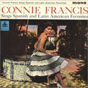 Connie Francis Connie Francis sings Spanish And Latin American Favorites, 1960