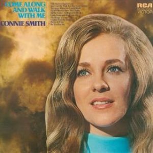 Connie Smith Come Along and Walk with Me, 1971